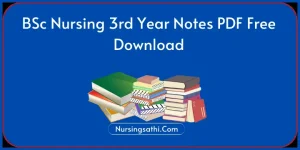 bsc nursing 3rd year notes pdf free download